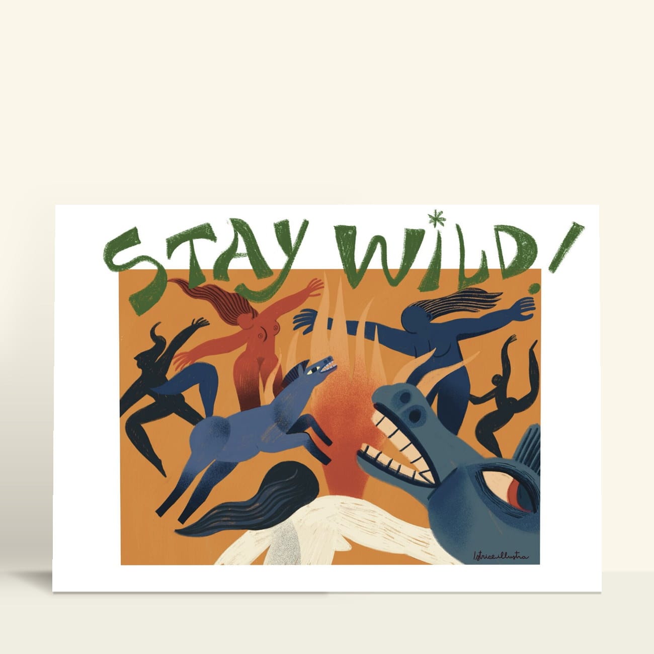 Stay Wild · Lámina ilustrada de Istrice Illustration