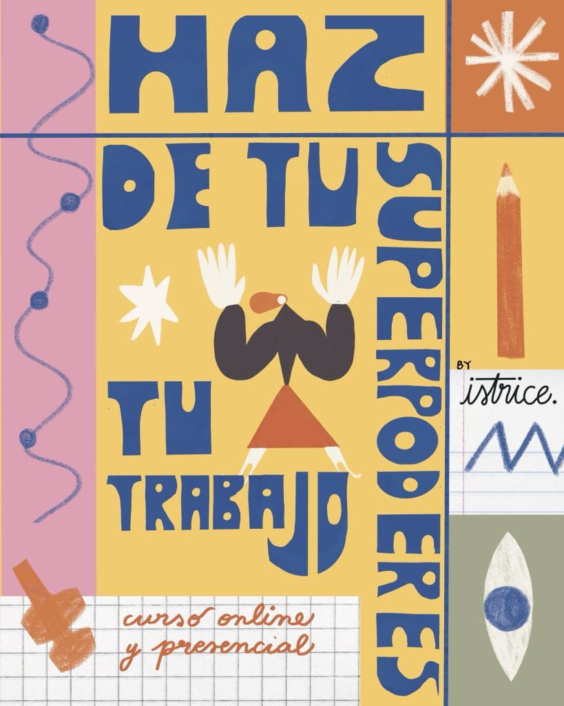 Poster for the course “Turn your superpowers into your work”, by Istrice